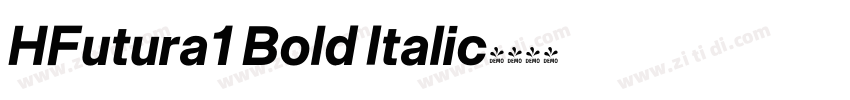 HFutura1 Bold Italic字体转换 HFutura1 Bold Italic字体转换